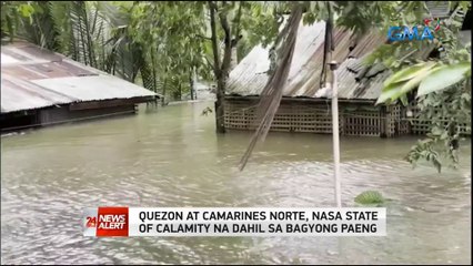 Quezon at Camarines Norte, nasa state of calamity na dahil sa Bagyong Paeng | 24 Oras News Alert
