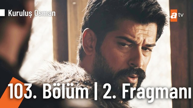 Kuruluş Osman 103. Bölüm 2. Fragmanı | ''Hata varsa, zafer yok!''