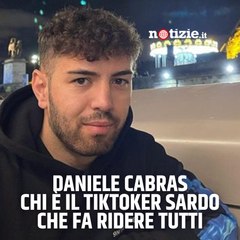 Daniele Cabras: chi è il tiktoker italiano da 3,4 milioni di follower