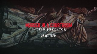 Murder In A Courtroom | Indian Predator: Season 3 | Official Trailer