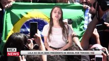 LULA DA SILVA SERÁ PRESIDENTE DE BRASIL POR TERCERA VEZ