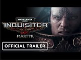 Warhammer 40,000: Inquisitor Martyr Ultimate Edition | Official Release Trailer