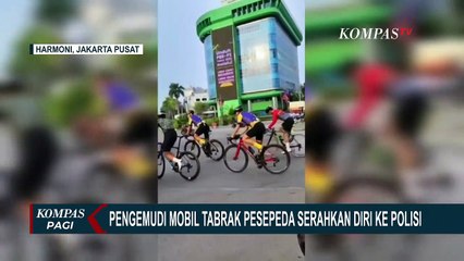 Pelaku Tabrak Lari terhadap Pesepeda di Jakarta Pusat Akhirnya Menyerahkan Diri