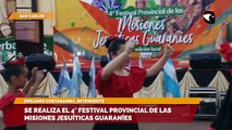 Se realiza el 4° Festival Provincial de las Misiones Jesuíticas Guaraníes