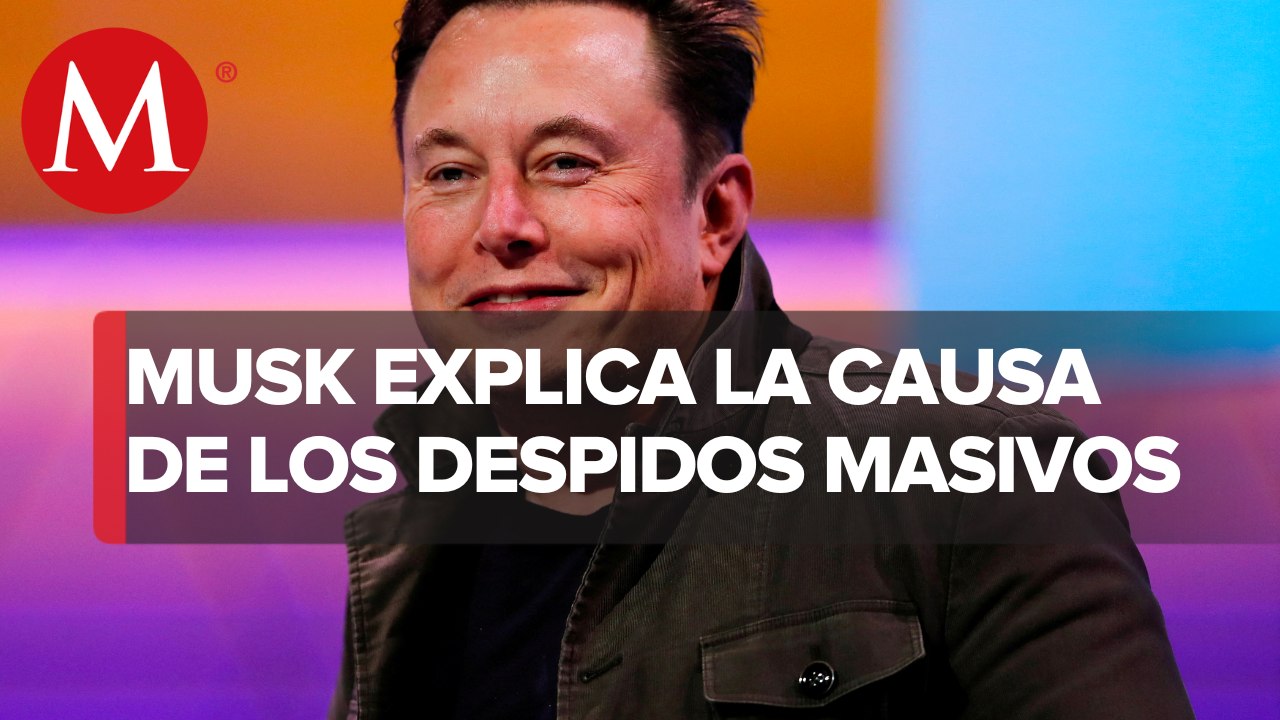 Musk justifica despidos masivos en Twitter por pérdidas millonarias; "no había otra opción"