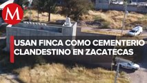 En Zacatecas, hallan finca que se utilizaba como cementerio clandestino