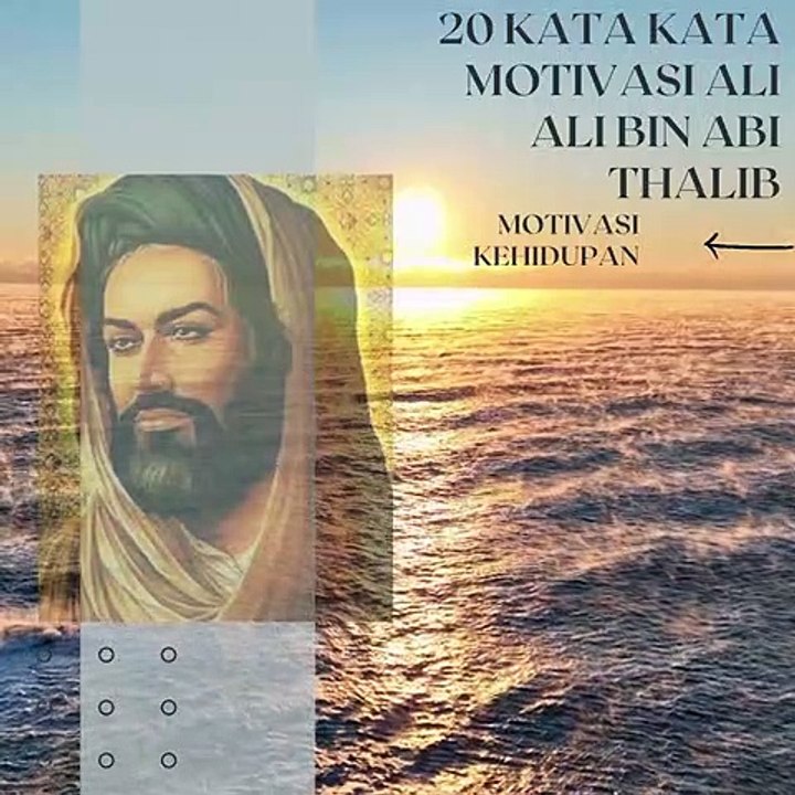 20 Kata kata motivasi Ali Bin Abi Thalib