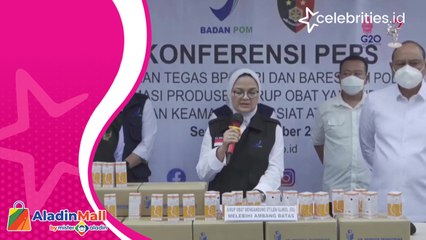 Kasus Gagal Ginjal Akut, BPOM Cabut Izin 2 Industri Farmasi Produsen Obat