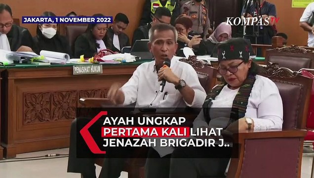 Kesaksian Ayah Pertama Kali Lihat Jenazah Brigadir J, Sempat Adu Argumen dengan Kombes Leonardo