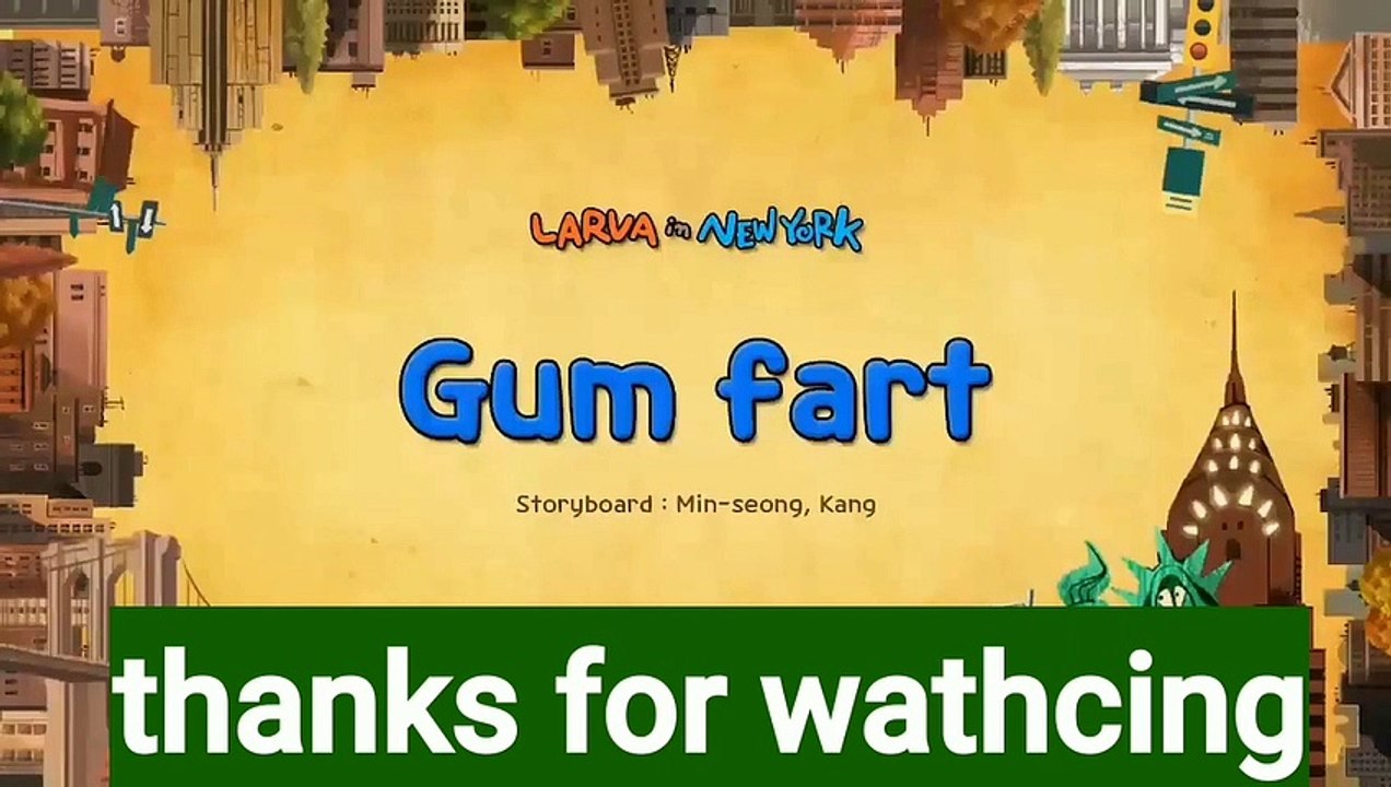 Larva_gum fart