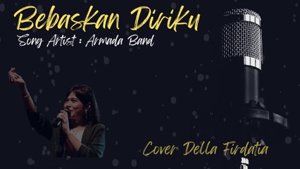 Lirik Lagu Bebaskan Diriku [ Armada ]