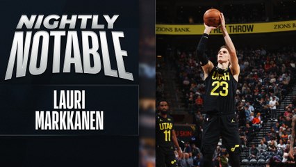 Nightly Notable | Lauri Markkanen
