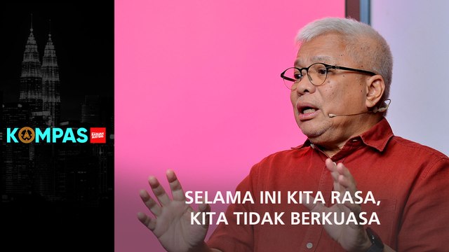 Selama ini kita rasa, kita tidak berkuasa