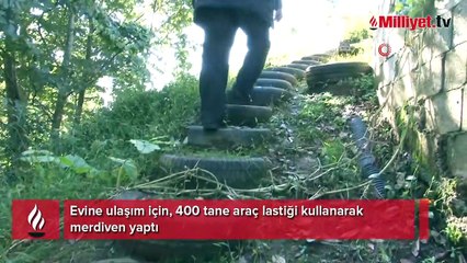 400 tane lastik kullanarak 230 basamaklı evine giden bir merdiven yaptı