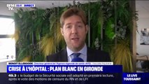 Plan blanc en Gironde: le directeur de l'ARS témoigne de la difficulté de 