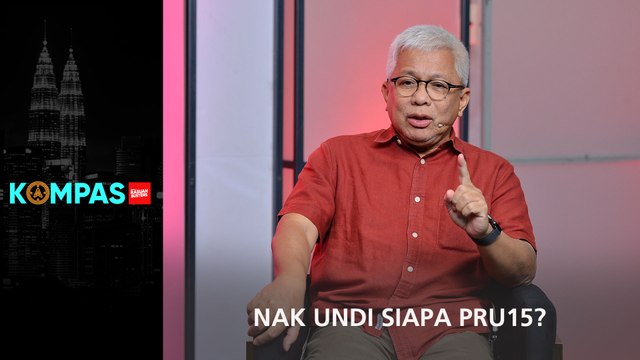 Nak undi siapa PRU15?