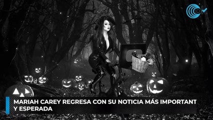 Mariah Carey regresa con su noticia más importante y esperada