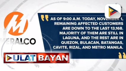 Meralco: Mga customer na wala pang supply ng kuryente, naibaba na sa 13,168