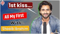 Shoaib Ibrahim: शोएब ने बताया अपना 1st love, 1st kiss,1st Audition, 1st Rejection और भी कई बातें