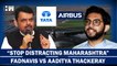 Devendra Fadnavis vs Aaditya Thackeray Over Tata-Airbus, Vedanta-Foxconn