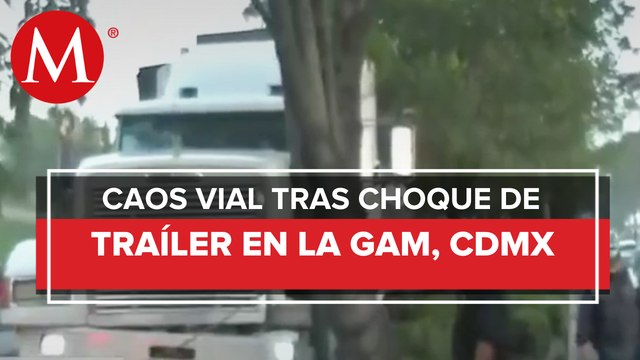 Afectación vial por choque de un tráiler en la alcaldía Gustavo A. Madero
