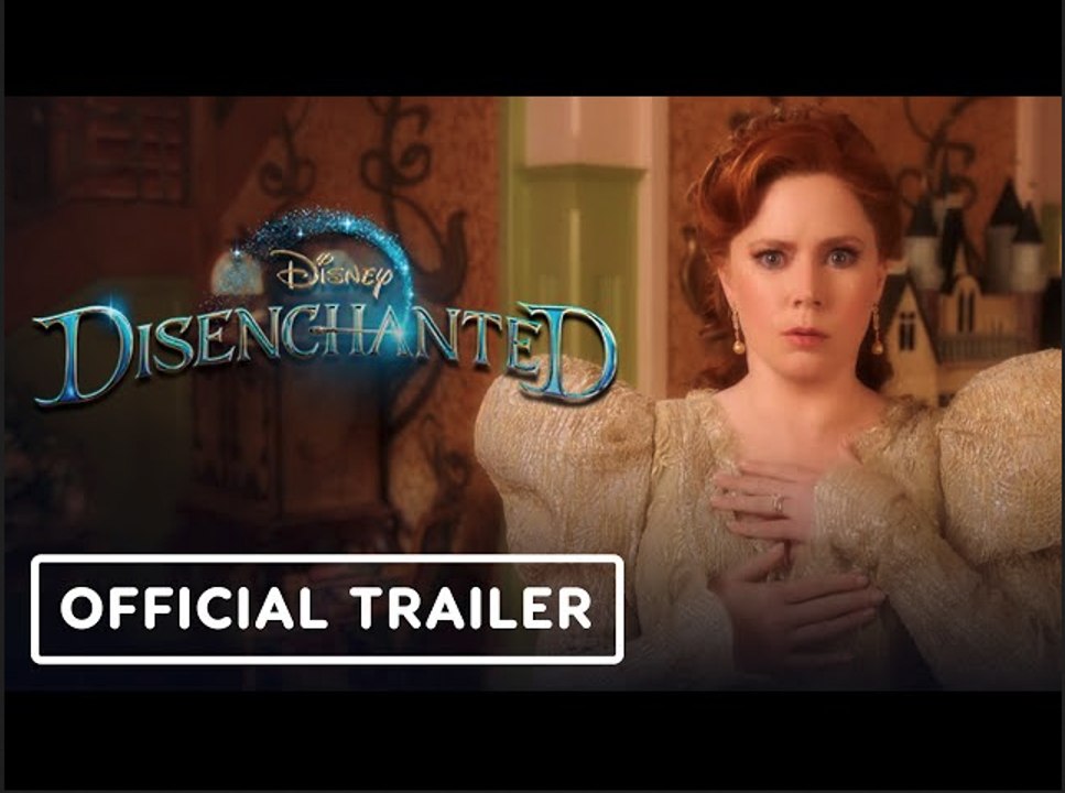 Disenchanted | Amy Adams - Official Trailer | Disney+