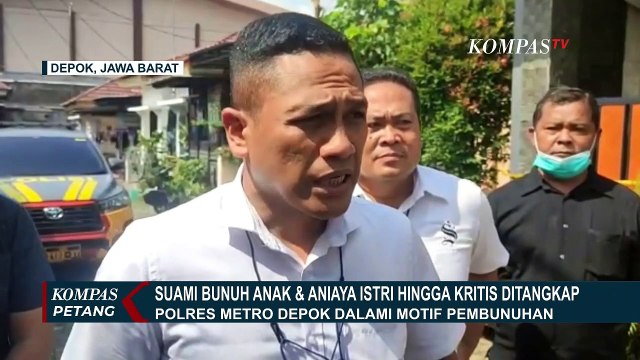 Suami Aniaya Istri hingga Kritis & Bunuh Anak Kandung! Polres Metro Depok Telusuri Motifnya!