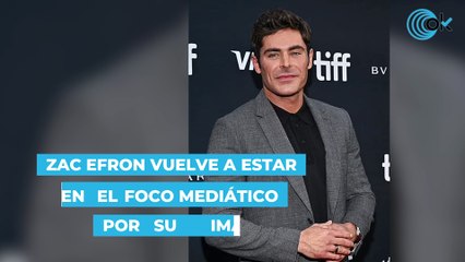 El sorprendente cambio físico de Zac Efron ¡Está irreconocible!