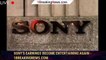 Sony's Earnings Become Entertaining Again - 1BREAKINGNEWS.COM