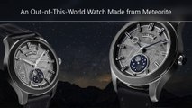 Selten - An Out-of-This-World Automatic Meteorite Watch