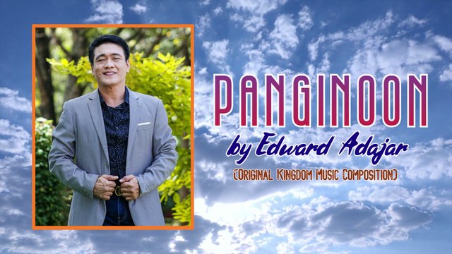 Panginoon (Audio-Lyric) | Edward Adajar | Original Kingdom Music Composition