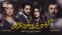 Kaisi Teri Khudgharzi Episode 22 - 28th September 2022 (Eng Subtitles) - ARY Digital Drama