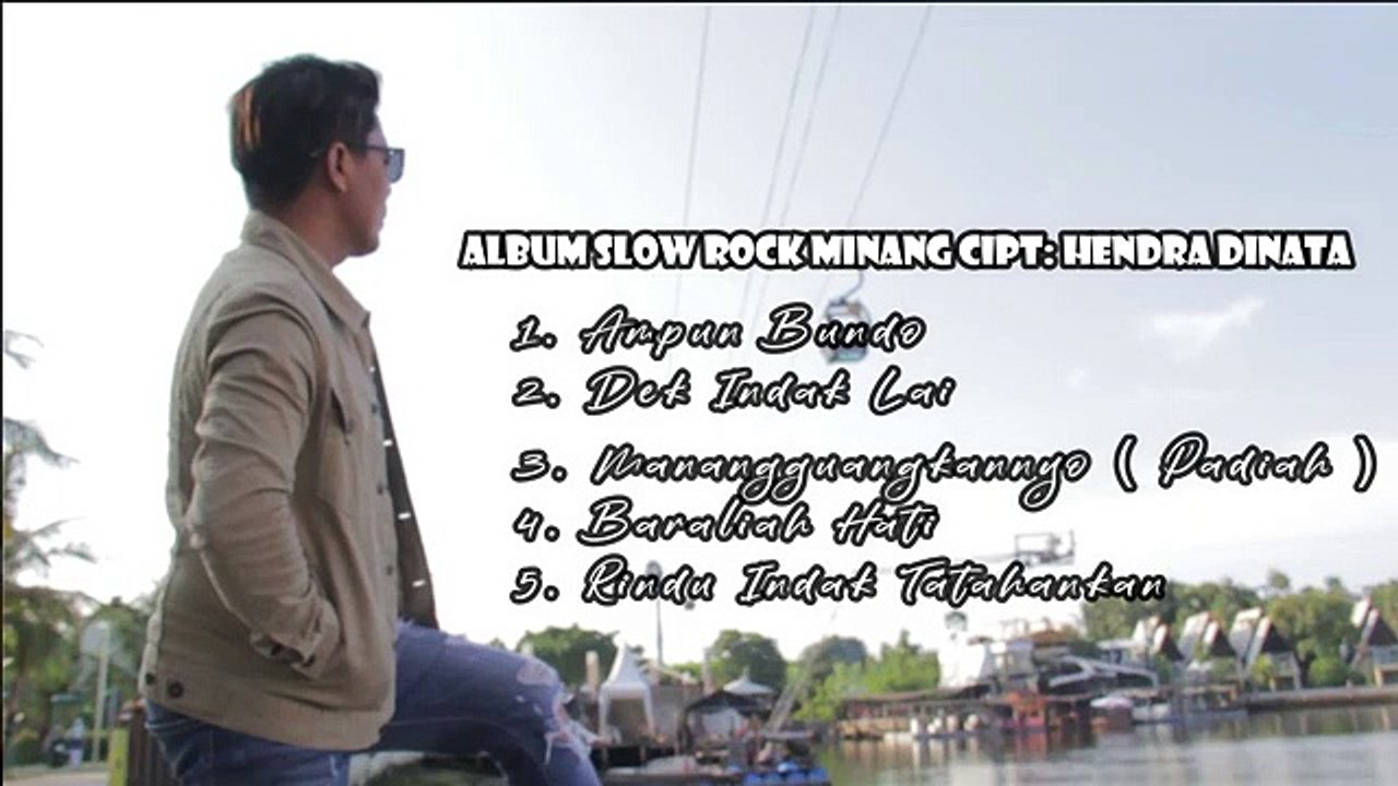 Album Slow Rock Minang terpopuler || Cipt: Hendra Dinata
