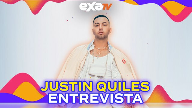 Justin Quiles en entrevista // EXA tv