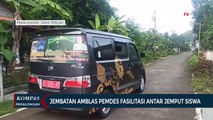 Jembatan Amblas Pemdes Fasilitasi Antar Jemput Siswa