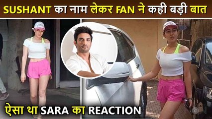 CRAZY Fan Calls Out Sara Ali Khan, Remembers Late Sushant Singh