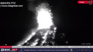 Volcan de Fuego - Stunning eruptive episode continues - Live Streaming 24/7