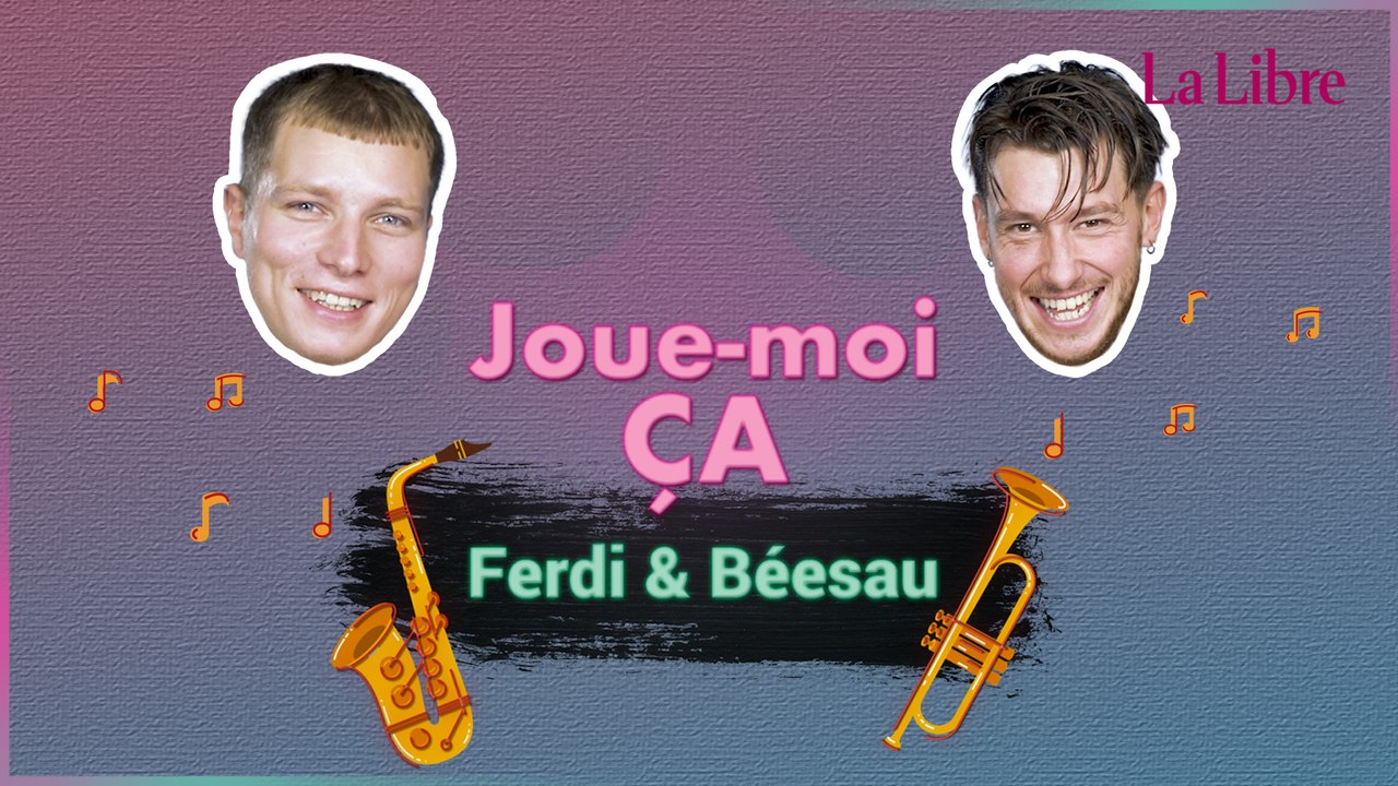 Joue-moi ça! avec Béesau et Ferdi