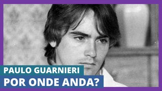 POR ONDE ANDA? | Paulo Guarnieri, o Daniel de Pão-pão, Beijo-beijo