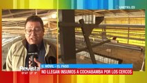 Avicultores de Cochabamba alertan que no les llega maíz y soya por el cerco en Santa Cruz