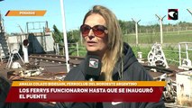 Los Ferrys funcionaron hasta que se inauguró el Puente
