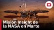 La NASA se prepara para despedirse de su misión Insight en Marte