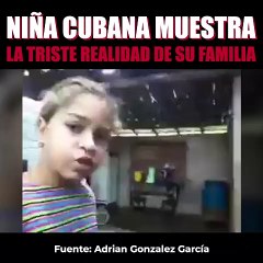 NIÑA CUBANA MUESTRA LA TRISTE REALIDAD DE SU FAMILIA