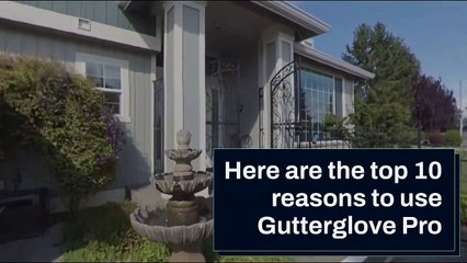 10 Reasons to use Gutterglove Pro Texas Gutter Installation and Repair