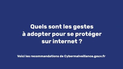 La Minute Info : Quels sont les gestes à adopter pour se protéger sur Internet ?