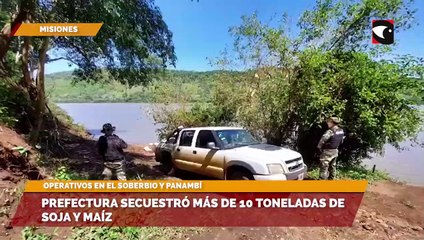 Prefectura secuestró más de 10 toneladas de soja y maíz