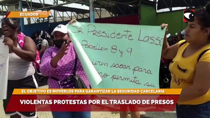 Violentas protestas por el traslado de presos