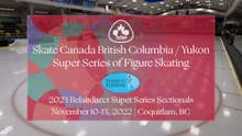 2023 belairdirect Skate Canada BC/YT Sectionals Super Series