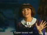 Mireille Mathieu - Der Zar und das Mädchen -1977- Magyar felirattal-Hungarian subtitles-