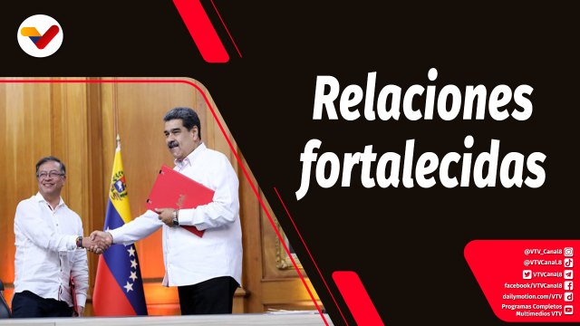 Tras la Noticia | Venezuela y Colombia firman acuerdo para fortalecer las relaciones integrales